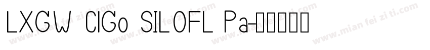 LXGW ClGo SILOFL Pa字体转换